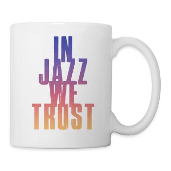 In Jazz we Trust - Tasse - Weiß - Rechts