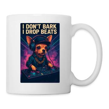 DJ Chihuahua : Je n’aboie pas, je lâche des beats - Mug blanc - blanc - Droite