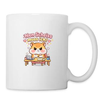 Nen scheiß muss ich Hamster Meme Statement - Tasse - Weiß - Rechts