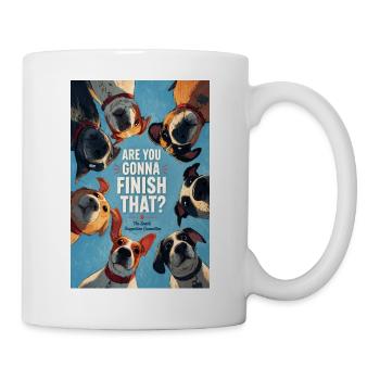 Are You Gonna Finish That? Dogs - Mug - white - Right