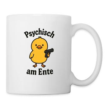 psychisch am ente lustige Sprüche Ente Wortwitz - Tasse - Weiß - Rechts