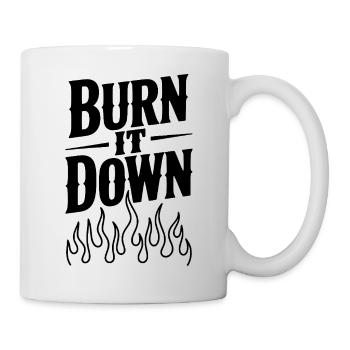 Burn it Down - Mug - white - Right
