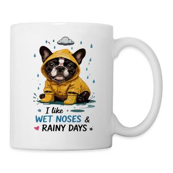 I Like Wet Noses And Rainy Days Bulldog In - Mug - white - Right
