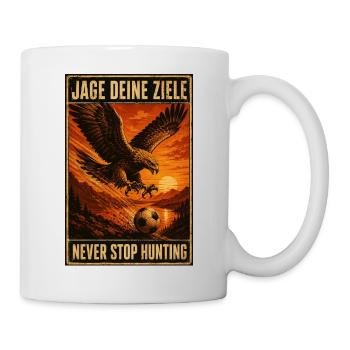 Ziele jagen – Nie Aufhören Adler Fußball - Tasse - Weiß - Rechts
