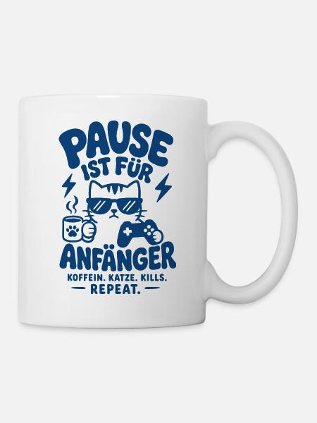 Pause Ist Für Anfänger - Tasse - Weiß