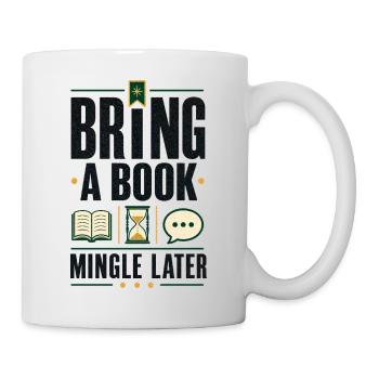 Le club de lecture silencieux apporte un livre, on se mêle plus tard - Mug blanc - blanc - Droite