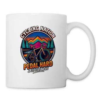 Cycling Nation Pedal Hard & Explore More - Mug - white - Right