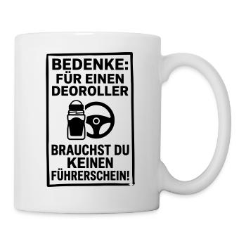 Deoroller Frische Hygiene Selfcare Sommer Spruch - Tasse - Weiß - Rechts