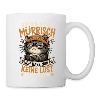 Ich Habe Keine Lust Auf Dein Drama Katze - Tasse - Weiß - Rechts