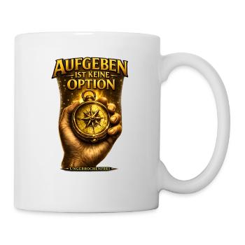 Aufgeben ist keine Option/ Kompass - Tasse - Weiß - Rechts