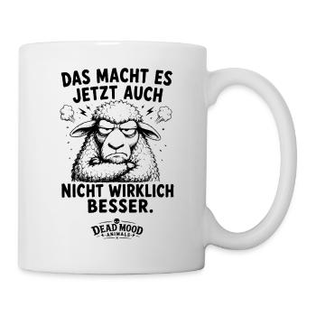Genervtes Schaf Sarkasmus Humor Lustiger Spruch - Tasse - Weiß - Rechts