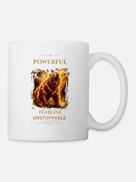 Bear- Powerful_Fearless_Unstoppable - Tasse - Weiß
