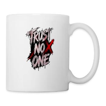 TRUST_NO_ONE - Tasse - Weiß - Rechts