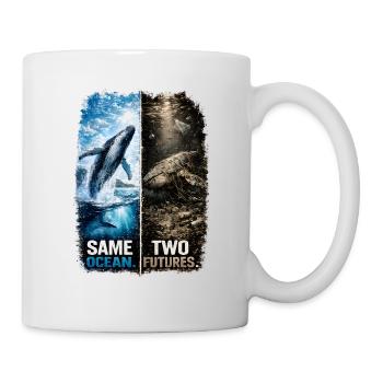 Same Ocean. Two Futures. – Buckelwal  - Tasse - Weiß - Rechts