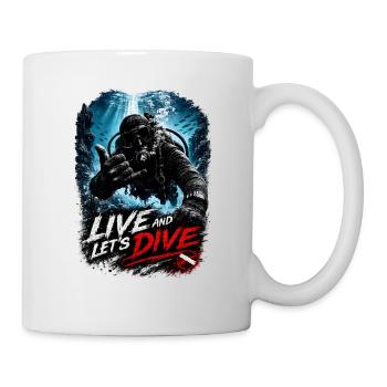 Live and Let's Dive – Scuba Diver Shaka | Diving - Tasse - Weiß - Rechts