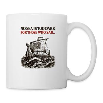 Aucune mer n’est trop sombre Vaisseau viking Esprit stoïque Don - Mug blanc - blanc - Droite