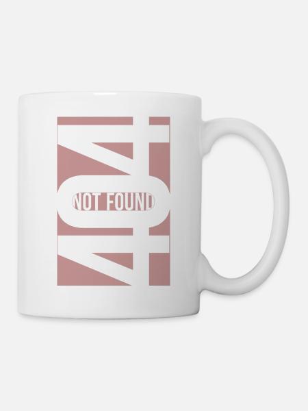 404 Not Found - Dusty Rose - Tasse - Weiß