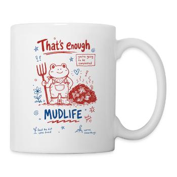 Jardinage urbain Ça suffit de la boue - Mug blanc - blanc - Droite