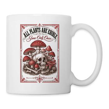 All Plants Are Edible Organic Gardening - Mug - white - Right