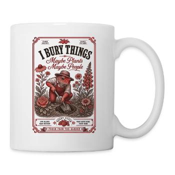 Urban Gardening I Bury Things Maybe Plants - Mug - white - Right