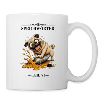 Sprichwort Auf die Tube drücken - Tasse - Weiß - Rechts
