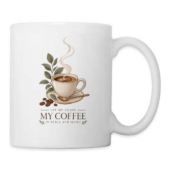 Let Me Enjoy My Coffee in Peace and Quiet - Mug - white - Right