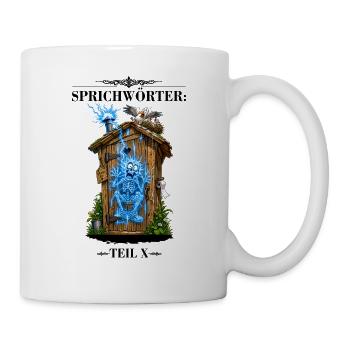 Sprichwort Dich soll der Blitz beim Kacken treffen - Tasse - Weiß - Rechts