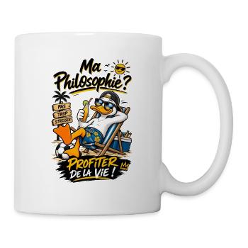 Ma Philosophie: Profiter de la Vie - Mug blanc - blanc - Droite