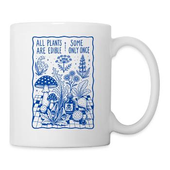 Toutes les plantes sont comestibles, certaines ne sont consommées qu’une seule fois en jardinant - Mug blanc - blanc - Droite