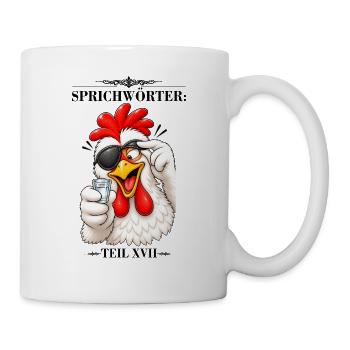 Sprichwort Blindes Huhn findet mal einen Korn - Tasse - Weiß - Rechts