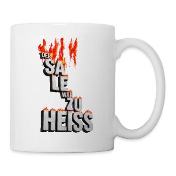 Der Sale war zu heiss - Tasse - Weiß - Rechts