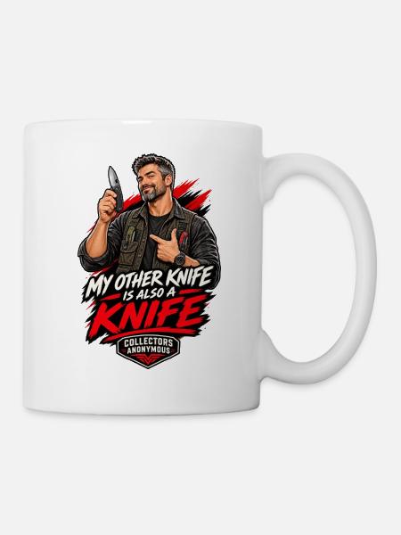 Mein Anderes Messer Ist Auch Ein Messer - Tasse - Weiß