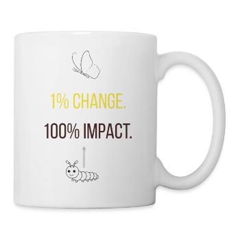 1% Change. 100% Impact. - Motivational Design - Tasse - Weiß - Rechts