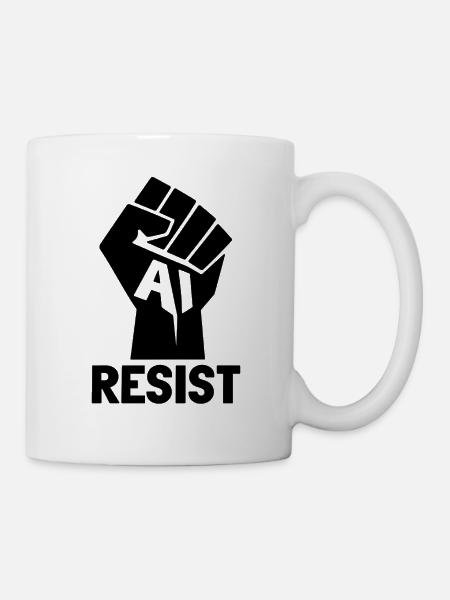 Widerstand gegen KI - Tasse - Weiß