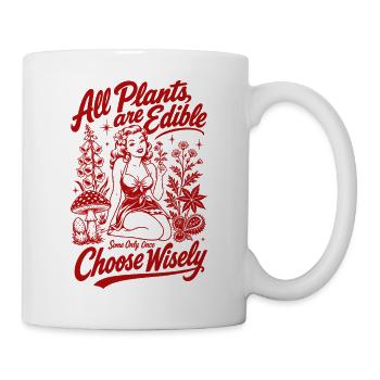 Stadtgärtnern Alle Pflanzen sind essbar - Tasse - Weiß - Rechts