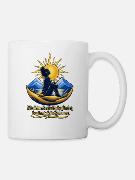 Wo deine Seele Ruhe findet - Tasse - Weiß