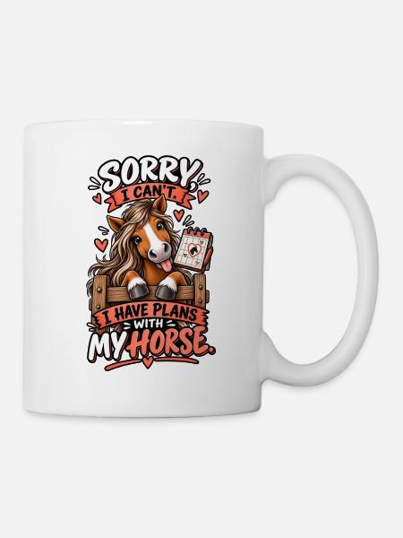 Horse Mom Horse Plans - Tasse - Weiß