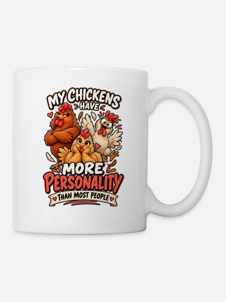 Chicken Personality - Tasse - Weiß