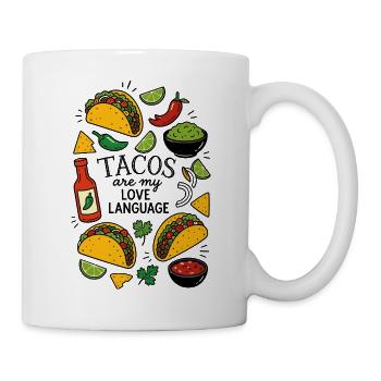 Tacos Are My Love Language - Tasse - Weiß - Rechts