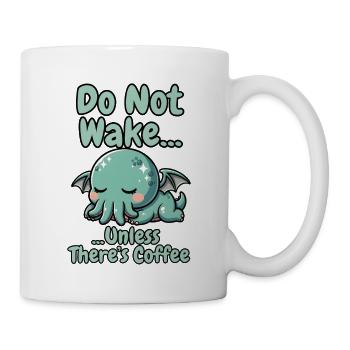 Wecke nicht Kaffeekreatur der Tiefe - Tasse - Weiß - Rechts