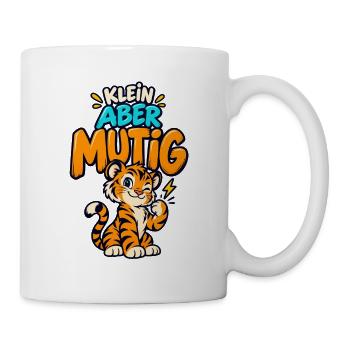 Klein Aber Mutig Tiger - Tasse - Weiß - Rechts