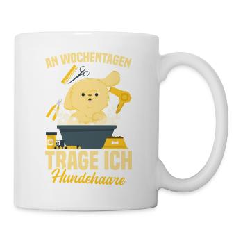 An Wochentagen trage ich Hundehaare - Tasse - Weiß - Rechts