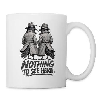 Hier gibt es nichts zu sehen – geheimnisvoller Krähenhumor - Tasse - Weiß - Rechts