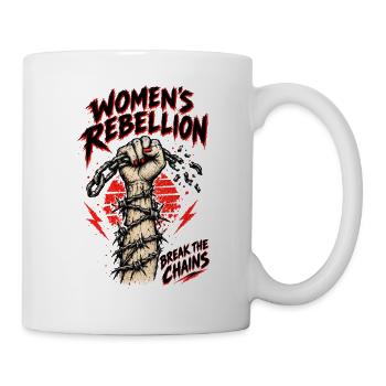 Weibliche Rebellion: Ketten brechen - Tasse - Weiß - Rechts