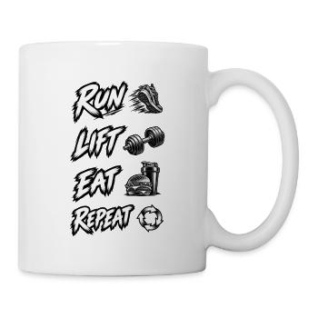 LAUF, HEBEN, ESSEN, WIEDERHOLEN, WIEDERHOLEN - Tasse - Weiß - Rechts