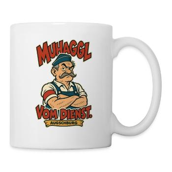 Muhaggl vom Dienst Augschburg - Tasse - Weiß - Rechts