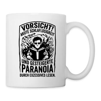 Thriller Leser Schlaflos Paranoia - Tasse - Weiß - Rechts