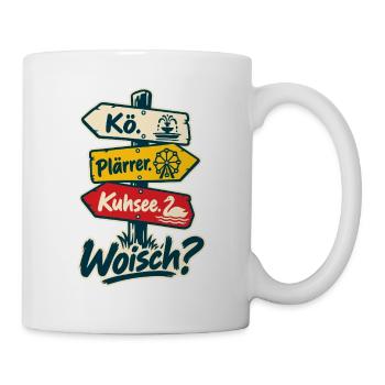 Kö Plärrer Kuhsee Woisch - Tasse - Weiß - Rechts