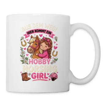Mach Platz ich Bin Hobby Horsing Girl Embarrassing - Tasse - Weiß - Rechts