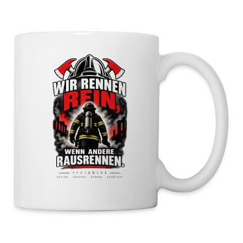 Feuerwehr - Wir rennen rein - Tasse - Weiß - Rechts